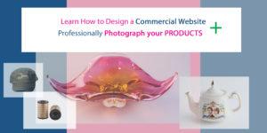 Commercial Websites and Product Photography Training Course